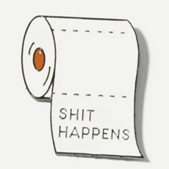 Cute4less2012 Jewelry - 5/$24 Shit Happens Pin Brooch